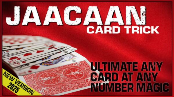 JAACAAN EFFECT Any Card at Any Number - by Totally Magic.