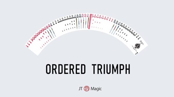 Ordered Triumph by JT Magic.