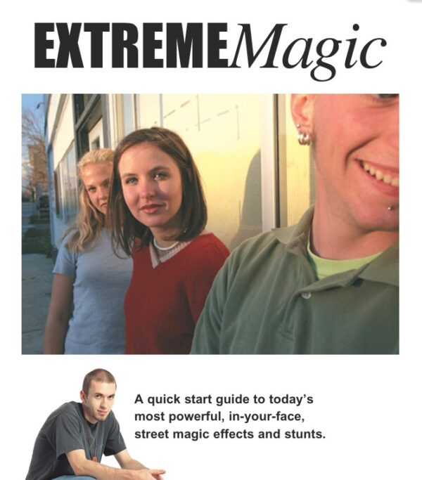 EXTREME STREET MAGIC