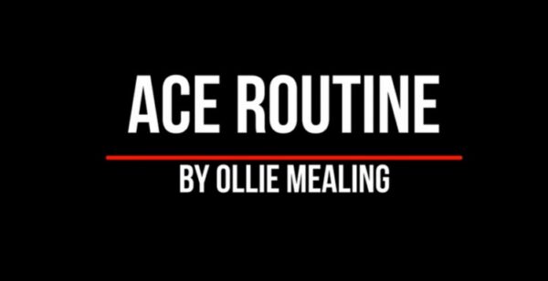 Ollie Mealing – Ace Routine.